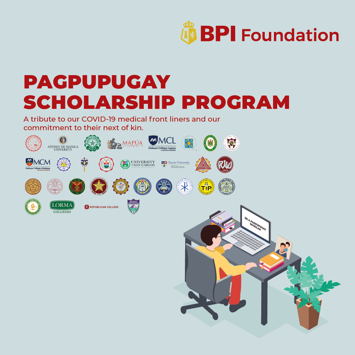 BPI Foundation has officially reopened its “Pagpupugay” scholarship ...