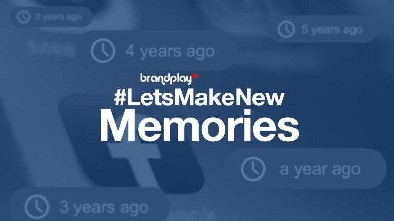 BrandPlay Unveils #LetsMakeNewMemories to Encourage New Memories for Mental Wellness