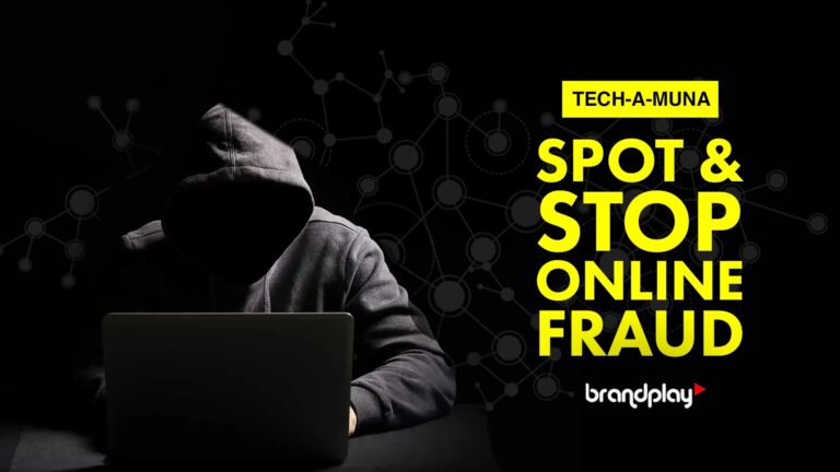 BrandPlay Brings Back ‘#TechAMuna: Spot & Stop Online Fraud’ For Safer Internet Use